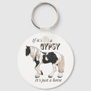If It's Not a Gypsy Keychain