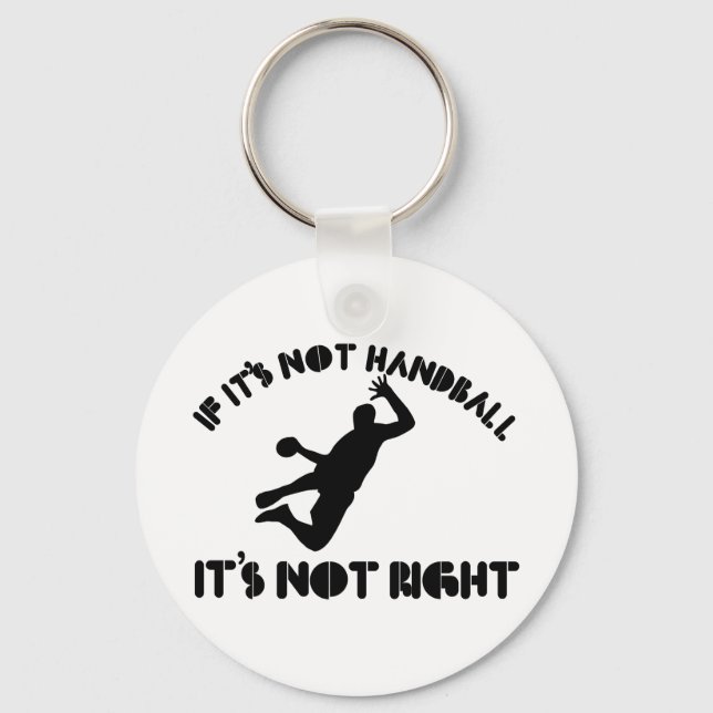 If it's not handball it's not right keychain (Front)