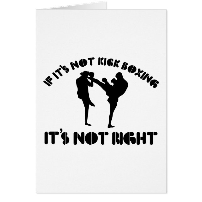 If it's not kickboxing it's not right (Front)