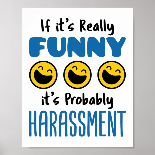 If It's Really Funny Probably Harassment HR Poster (Front)