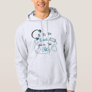 If it's too loud, you're too old music funny quote hoodie