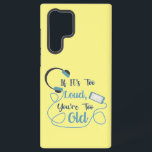 If it's too loud, you're too old music funny quote samsung galaxy case<br><div class="desc">Funny brush script typography If it's too loud,  you're too old</div>