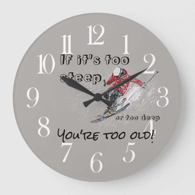 If It's Too Steep Large Clock (Front)