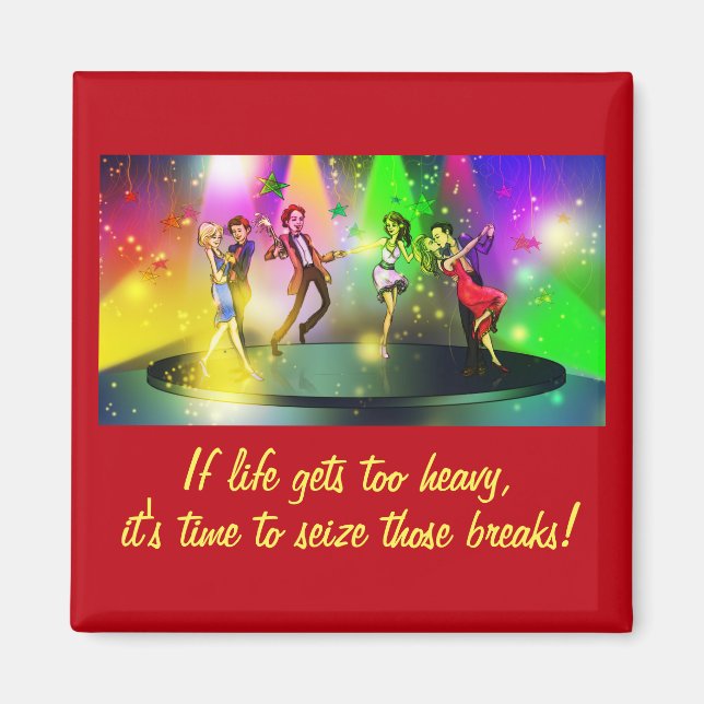 If life gets too heavy Inspirational Magnet (1) (Front)