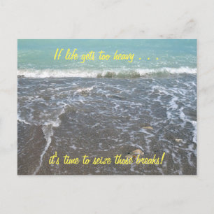 If life gets too heavy Inspirational Postcard (2b)
