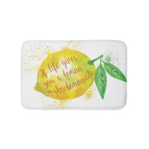 If Life Gives You A Lemon, Make Lemonade Bath Mat