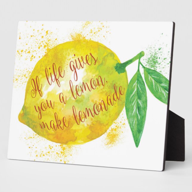 If Life Gives You A Lemon, Make Lemonade Plaque (Side)