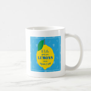 If Life Gives You Lemons, Grab Tequila And Salt Coffee Mug