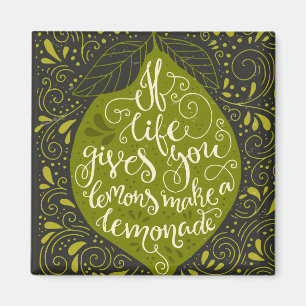 If Life Gives You Lemons Make A Lemonade Magnet