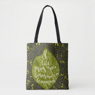 If Life Gives You Lemons Make A Lemonade Tote Bag