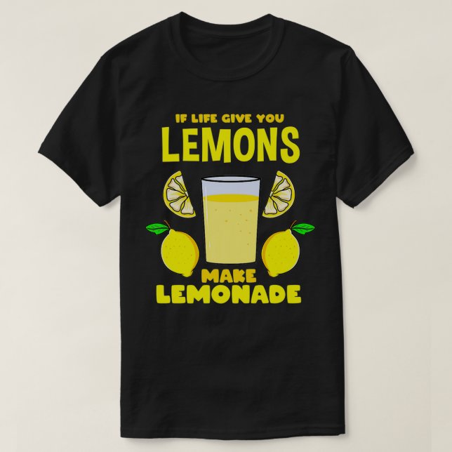 If Life Gives You Lemons Make Lemonade Premium  T-Shirt (Design Front)