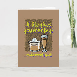 If life gives you monkeys Brown BG Folded Note Card