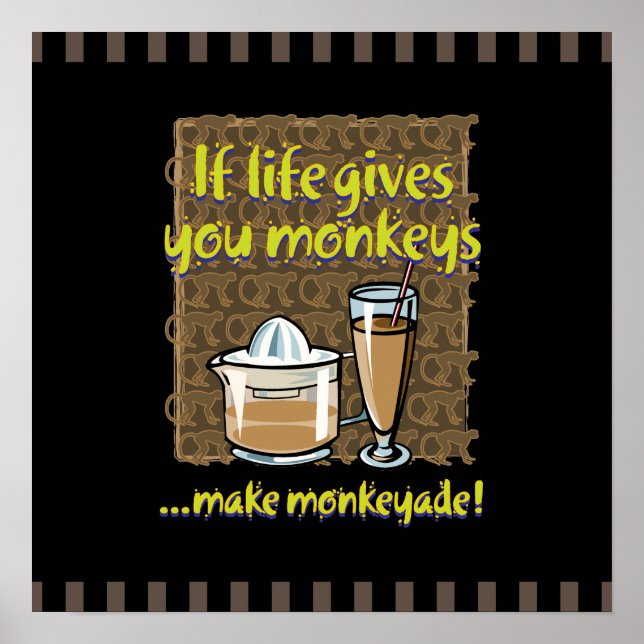 If life gives you monkeys poster (Front)