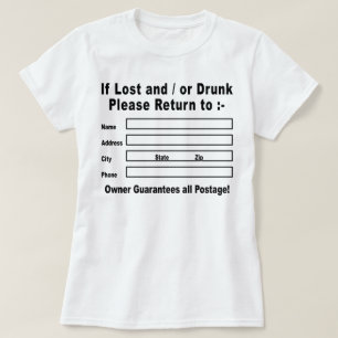 If Lost and / or Drunk Please Return to T-Shirt