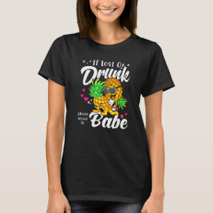 If lost or drunk please return to babe couple love T-Shirt