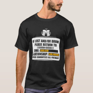 If Lost Or Drunk Please Return to CHELSEA Girlfrie T-Shirt