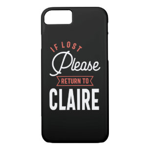 If Lost Please Return to Claire Case-Mate iPhone Case