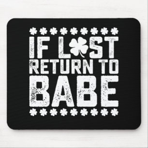 If Lost Return To Babe I Am Babe Couple Matching Mouse Pad