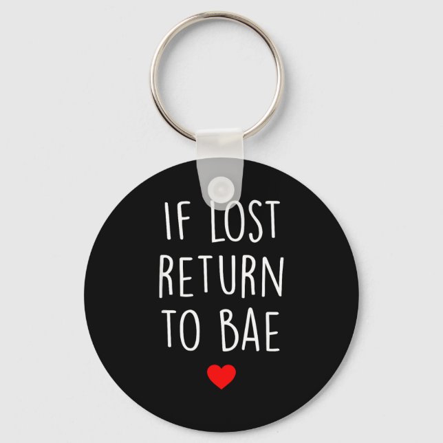 If Lost Return To Bae Matching Couples Shirt  Keychain (Front)