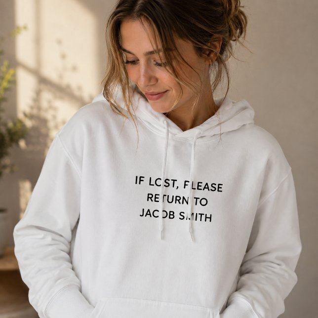 IF LOST RETURN TO Custom Name  Hoodie (Creator Uploaded)