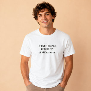 IF LOST RETURN TO Custom Name  T-Shirt
