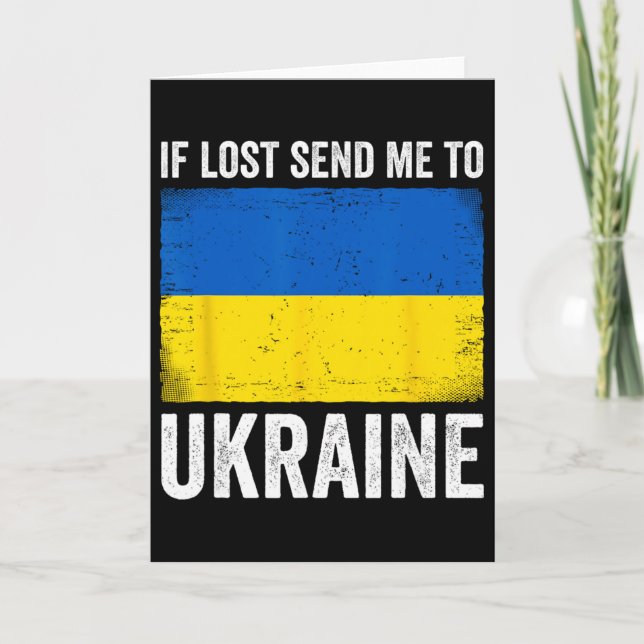 If Lost Send Me To Ukraine  Card (Front)