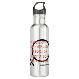 If Men Could Menstruate 710 Ml Water Bottle