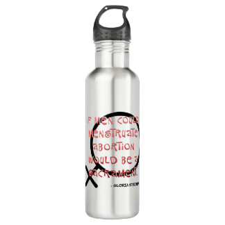 If Men Could Menstruate 710 Ml Water Bottle