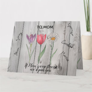 If Mom's were flowers, we'd pick you. Editable Card