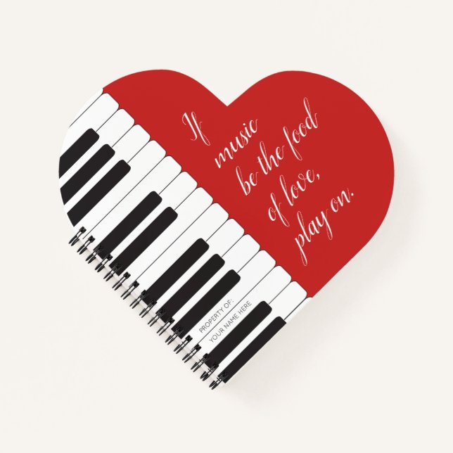 If music be the food of love - piano themed custom notebook (Front)
