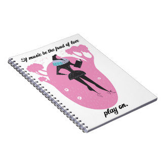 If music be the food of love play on notebook