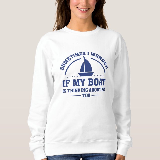 If My Boat Sweatshirt (Front)