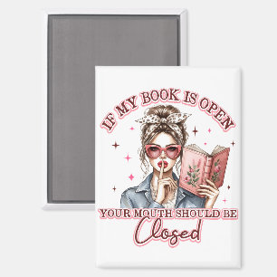 If My Book Is Open...  Magnet