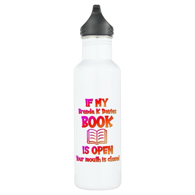 If My Brenda K Davies Book Is Open 710 Ml Water Bottle (Right)