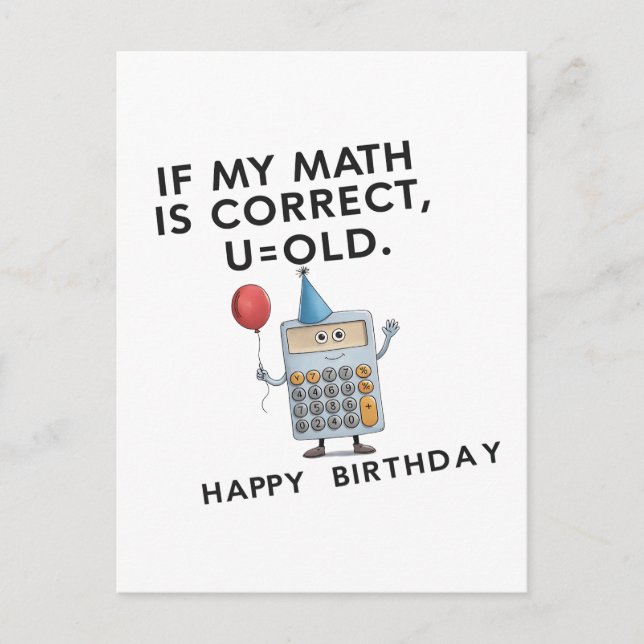 If My Math Is Correct U Old Funny Dad Birthday Postcard (Front)