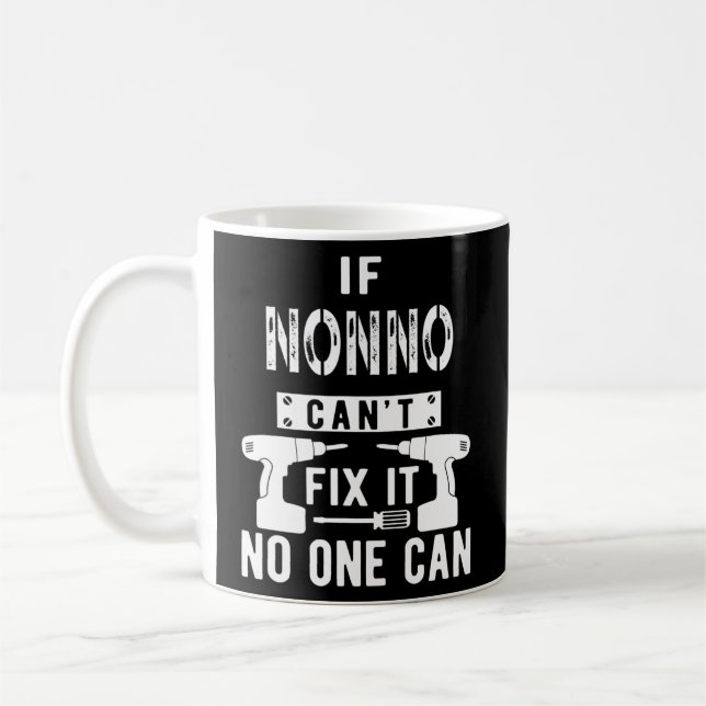 If Nonno Can't Fix It No One Can Italy Italian Gra Coffee Mug (Left)