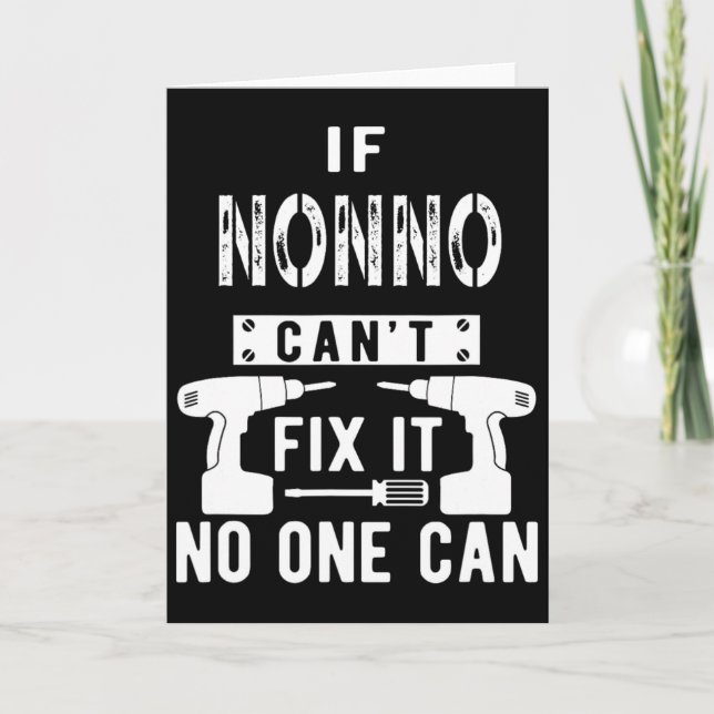 If Nonno Can't Fix It Nobody Can Italy Italian Gra Card (Front)