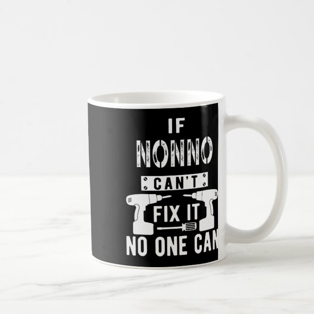 If Nonno Can't Fix It Nobody Can Italy Italian Gra Coffee Mug (Right)
