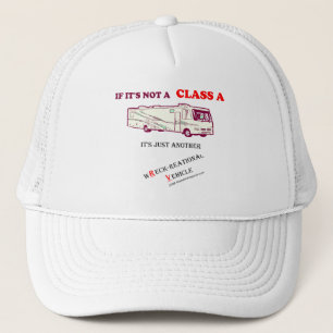 If Not A Class A RV? Trucker Hat