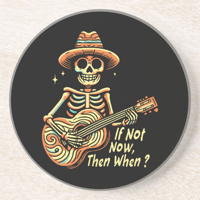 If Not Now, Then When Coaster (Front)