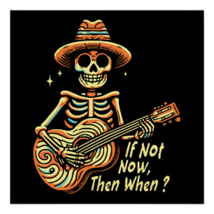 If Not Now, Then When Poster