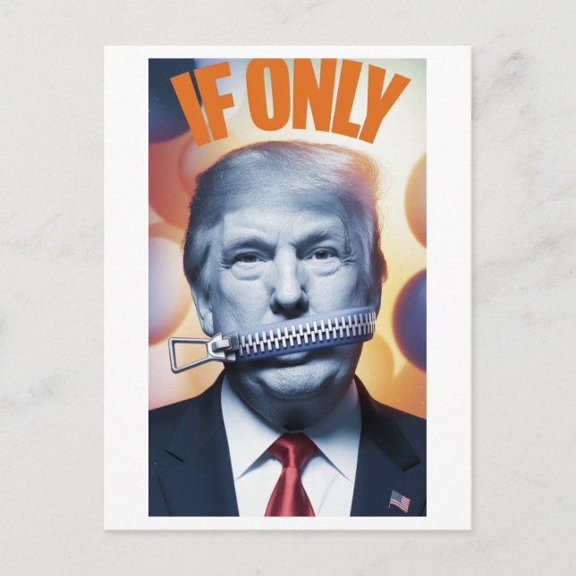 If Only Zipped Lips Postcard (Front)