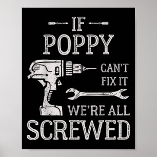 If Ppy Can't Fix It We're All Screwed Father's Day Poster