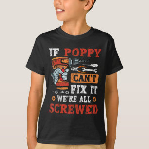 If Ppy Can't Fix It We're All Screwed Father's Day T-Shirt