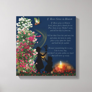If Roses Grow in Heaven 12x12 Canvas Print