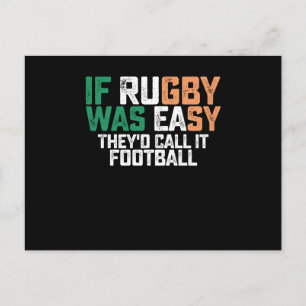 If Rugby Was Easy Theyd Call It Football Postcard