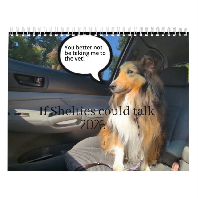 If Shelties could talk Calendar (Cover)