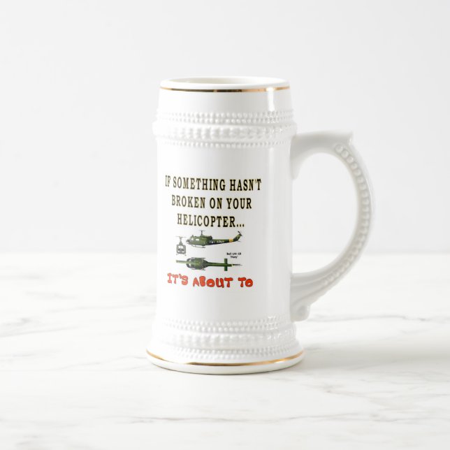 IF SOME THING HASN'T BROKEN BEER STEIN (Right)