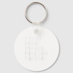 If Suicide Crosses Your Mind Suicide Prevention Aw Keychain