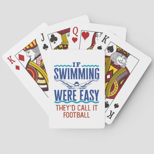 If Swimming Were Easy Funny Swim Team Quote Playing Cards (Back)